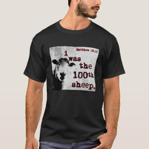 Es war das 100. Schaf. T-Shirt