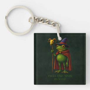 Es war das 'Tismus, M'Lord Frosch Meme Autismus-Be Schlüsselanhänger