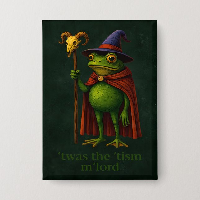 Es war das 'Tismus M'Lord Frosch Meme Autismus-Bew Button (Vorderseite)
