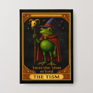 Es war das 'Tismus M'Lord Frosch Meme Autismus-Bew Button