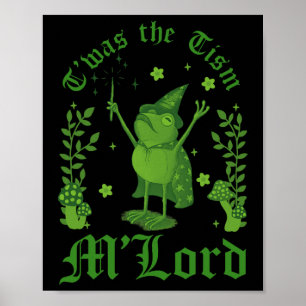 Es war der Tism M'lord Lustiger Frosch Hexenmagie  Poster