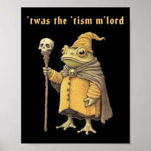 Es war der Tism Mlord lustiger Zauberer Frosch Aut Poster