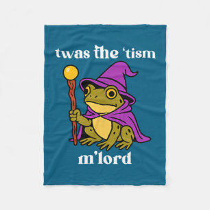 Es war der Tismus M'lord Lustiger Meme Frosch Hexe Fleecedecke