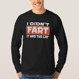 Es war die Furz, dass die Katzenliebhaber Farti T-Shirt