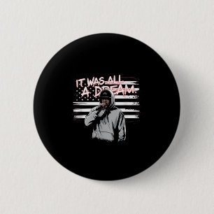 Es war ein Dream Men Women Rap 1990er Music Hip Ho Button