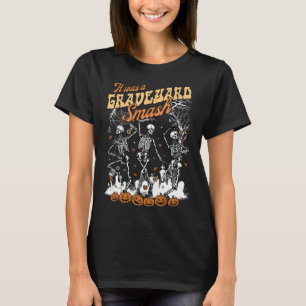 Es war ein Friedhofsmash Skeletts Spooky Season Ha T-Shirt