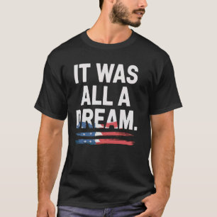 Es war ein Traum Tshirt Männer Frauen Rap 90er Mus