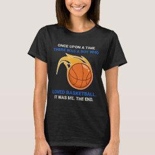 Es war einmal ein Junge, der vom Sketch geliebt wa T-Shirt