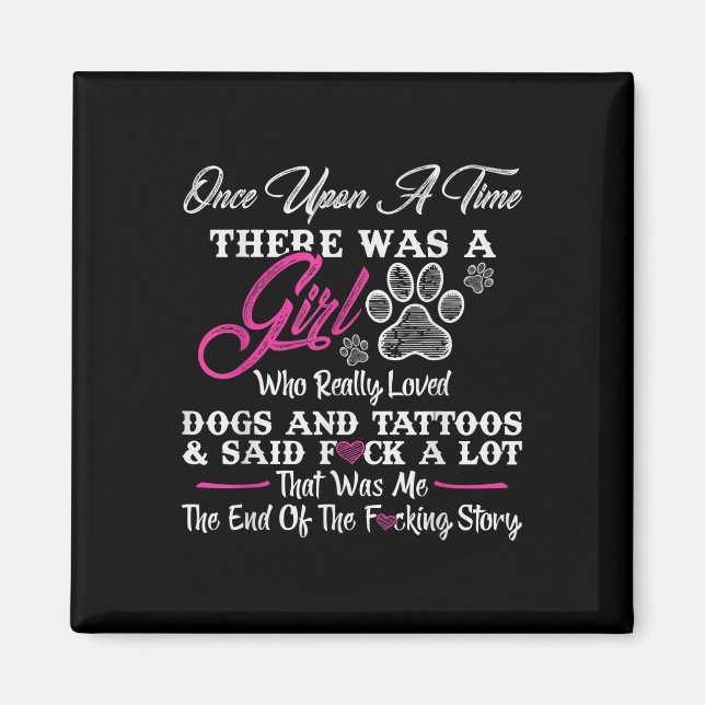 Es war einmal ein Mädchen und ein Hund Tattoo Magnet (Vorne)