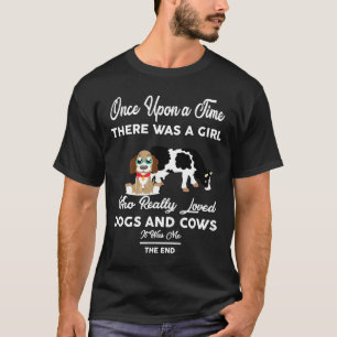 Es war einmal Hunde und Kühe Hund Kuh T-Shirt