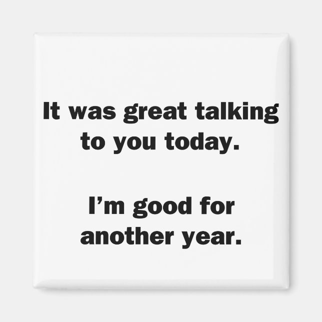 Es war großartig zu reden magnet (Vorne)