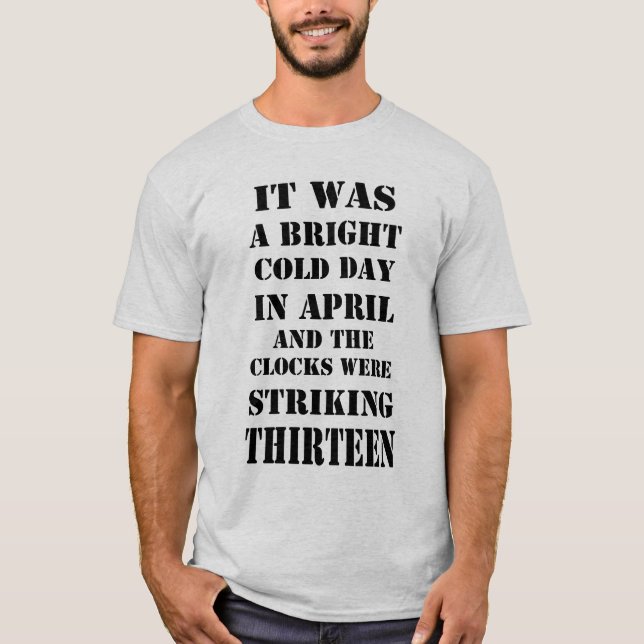 Es war heller Cold Day im April Orwell Quote Shirt (Vorderseite)