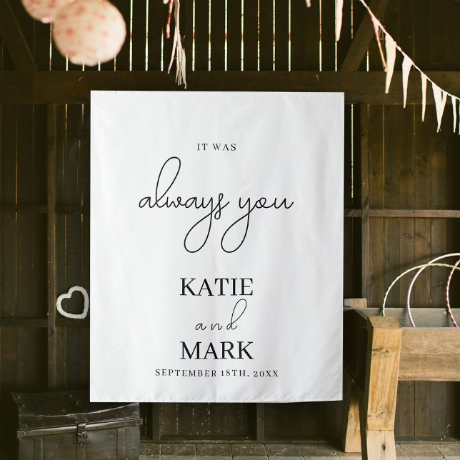 Es war immer, dass du ein Banner-Zeichen hochzimme Wandteppich (It Was Always You Wedding Banner Sign Tapestry)