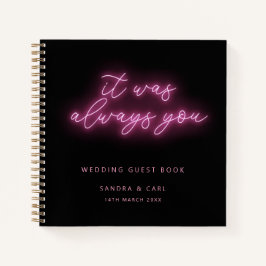 Es war immer du Neon Wedding Gästebuch Notizbuch