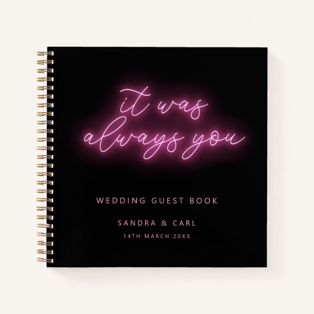 Es war immer du Neon Wedding Gästebuch Notizbuch (Vorderseite)
