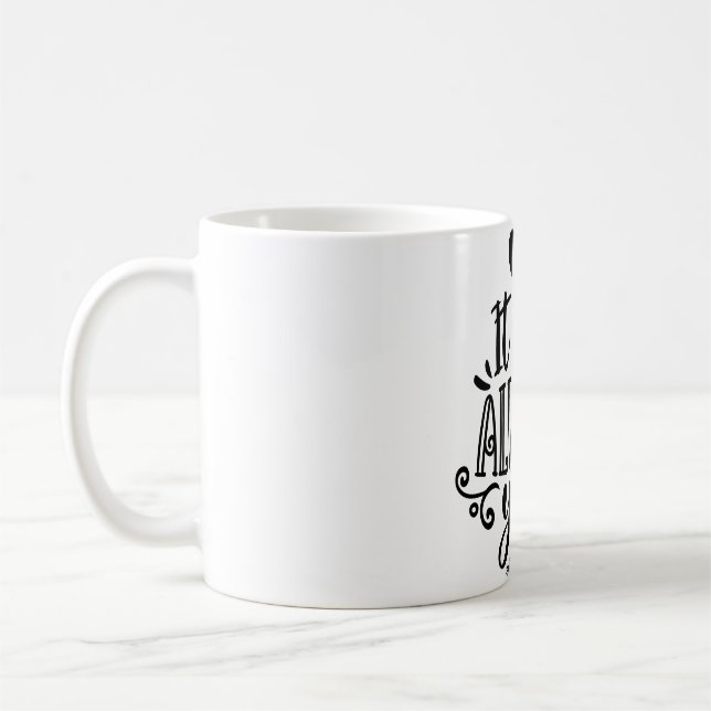 "Es war immer du" Romantische Tasse von Zitaten (Links)