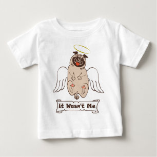 Es war kein lustiges Zitat von "Ich-Engel-Mops" Baby T-shirt