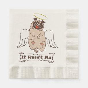 Es war kein lustiges Zitat von "Ich-Engel-Mops" Serviette