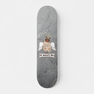 Es war kein lustiges Zitat von "Ich-Engel-Mops" Skateboard