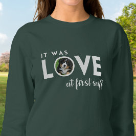 Es war LIEBE Custom Foto Dog Mama Sweatshirt