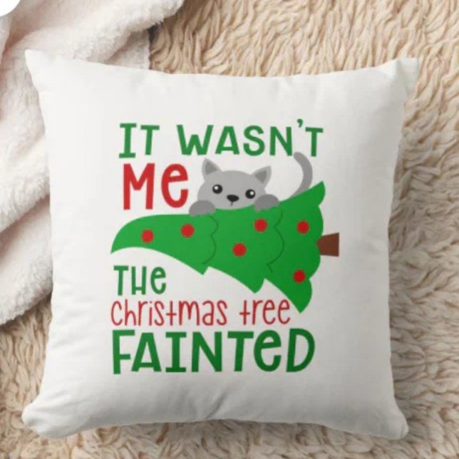 Es war nicht ich, der Baum fiel in Ohnmacht Kissen (Von Creator hochgeladen)