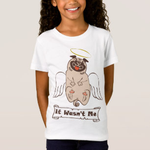 Es war nicht ich-Engel-Mops lustiger Zitat-T - Shi T-Shirt