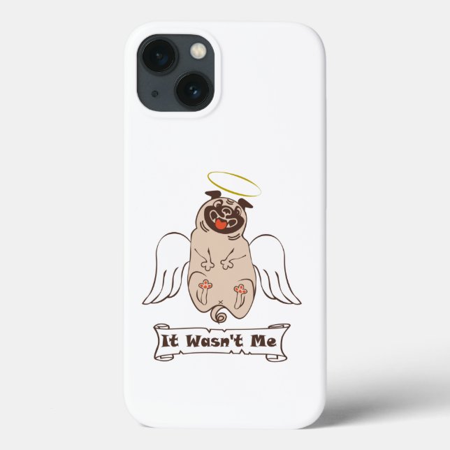 Es war nicht "Ich-Engel-Mops" lustiges Zitat Case- Case-Mate iPhone Hülle (Rückseite)