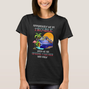 Es war schwierig, wenn wir gemeinsam mit Flamin re T-Shirt
