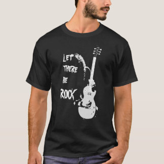 Es werde Rock T-Shirt