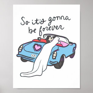 Es wird also für immer eine Braut sein Poster