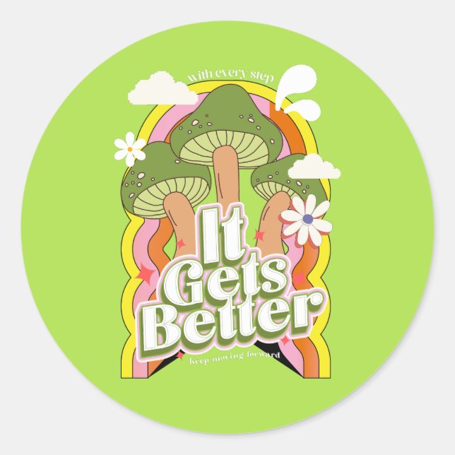 Es wird besser | Gute Vibes & Retro Groovy Feels Runder Aufkleber (Vorderseite)