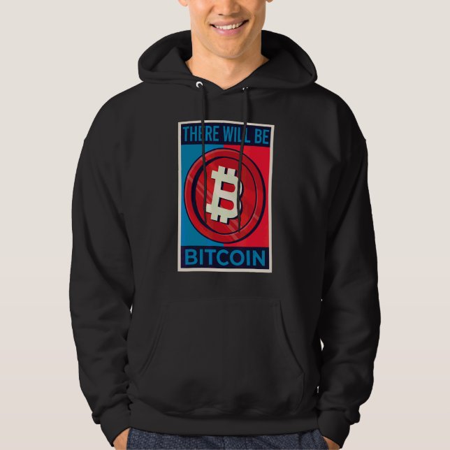 Es wird Bitcoin Crypto BTC Kryptowährung Hoodie (Vorderseite)
