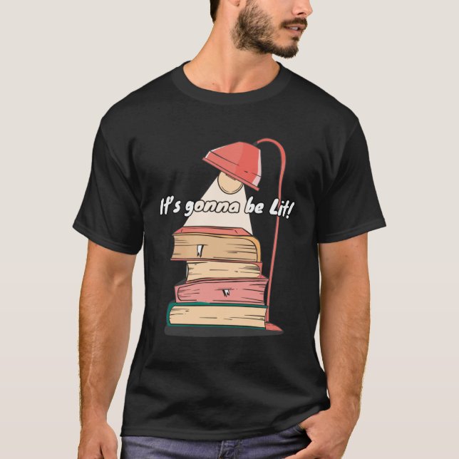 Es wird ein Buch der Lit Bookworm Literature Book T-Shirt (Vorderseite)