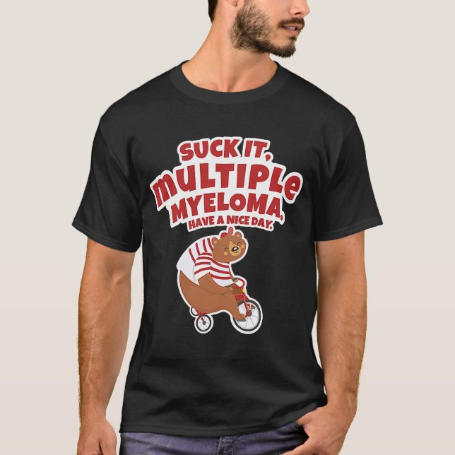 Es wird ein multipler Myelombär sind zum Kotzen T-Shirt (Vorderseite)