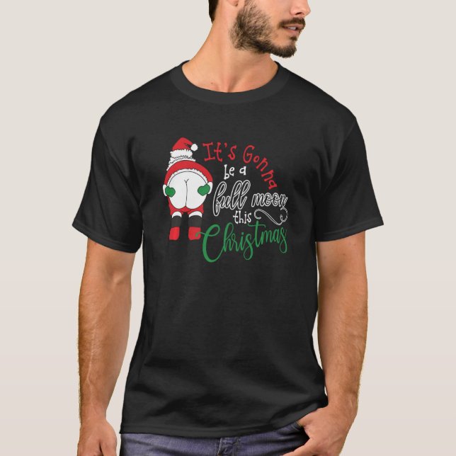 Es wird ein Vollmond dieser Weihnachtsfeier Spaß S T-Shirt (Vorderseite)