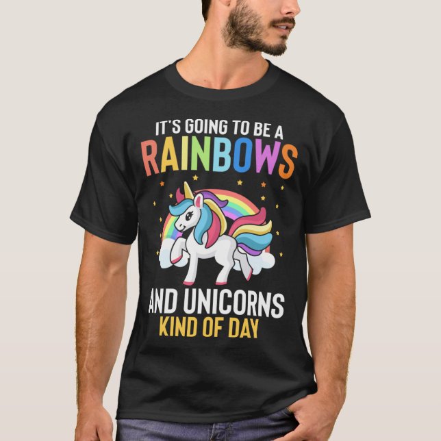 Es wird eine Art Rainbows und Unicorns da sein T-Shirt (Vorderseite)