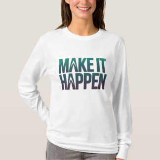 Es wird geschehen T-Shirt
