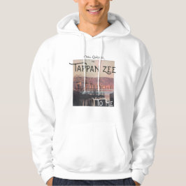 Es wird immer die Tappan Zee für mich sein Hoodie