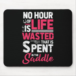 Es wird keine Stunde des Lebens verschwendet, die Mousepad