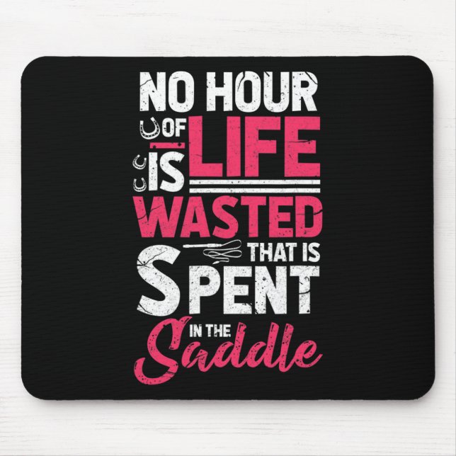 Es wird keine Stunde des Lebens verschwendet, die  Mousepad (Vorne)