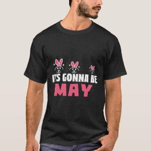 Es wird Mai Frühling Meme Tank Top-T-Shirt