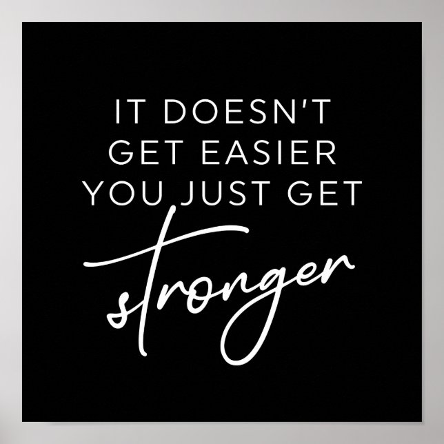 Es wird nicht einfacher, dass du nur noch stärker  poster (Vorne)