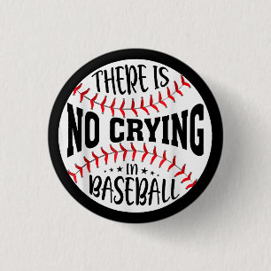 Es Wird Nicht Geweint Beim Baseball Button