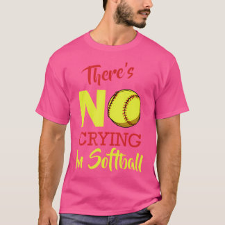 Es Wird Nicht Geweint Beim Softball Baseball Lusti T-Shirt