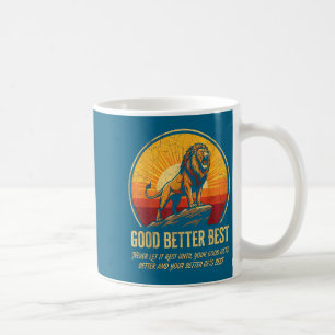 Es wird nie, bis es ruht, gut besser gut Witz Kaffeetasse