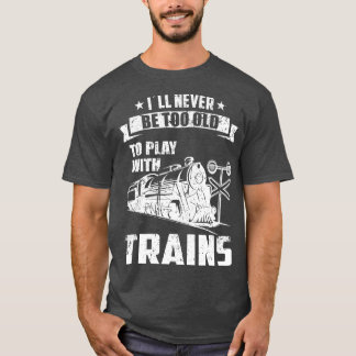 Es wird nie zu altes Eisenbahnkollektormodell T-Shirt