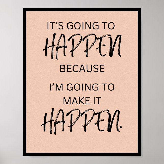 Es wird passieren, weil ich es schaffen werde poster (Vorne)