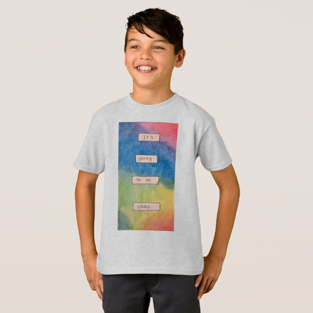 Es wird schon okay sein. T-Shirt (Vorne ganz)