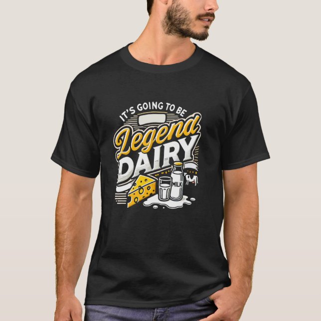 Es wird zur Legende Milchkuh-Witz-Farming T-Shirt (Vorderseite)