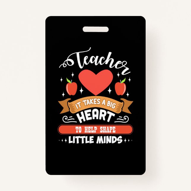 Es zu lehren erfordert ein großes Herz Ausweis (Vorderseite)